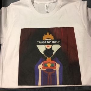 Snow White Evil Queen "Trust no bitch" tee. NWOT
